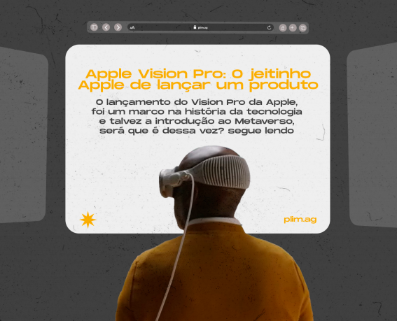 A estratégia de lançamento do Apple Vision Pro foi meticulosamente planejada, entenda como.